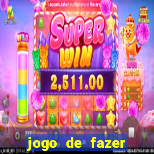 jogo de fazer dinheiro falso